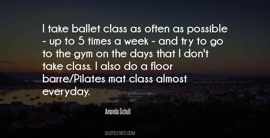 Ballet Class Quotes #413233