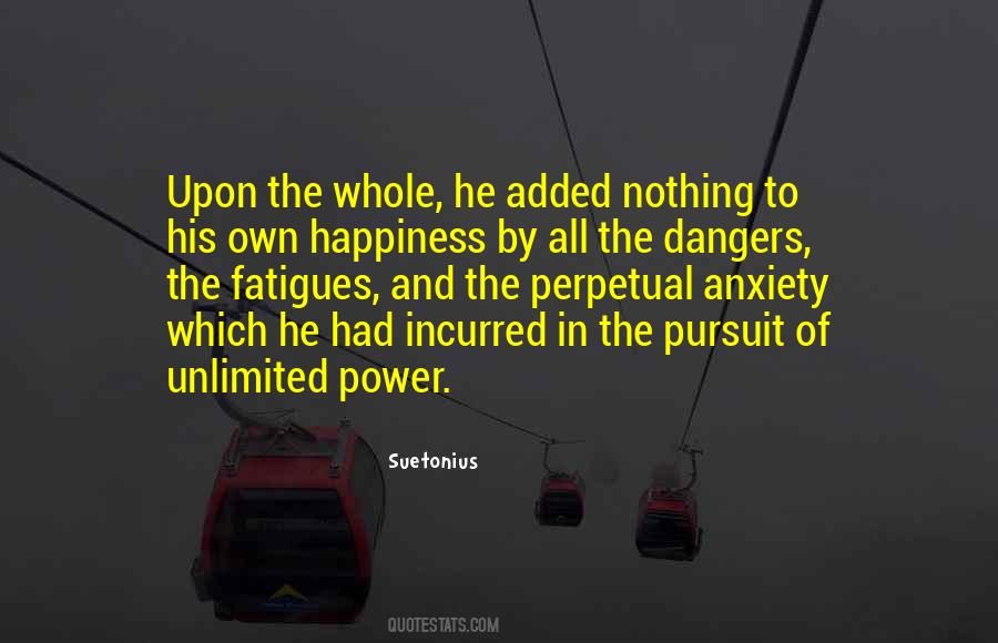 Quotes About Dangers Of Power #114384
