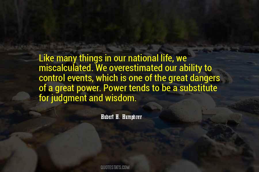 Quotes About Dangers Of Power #1231916
