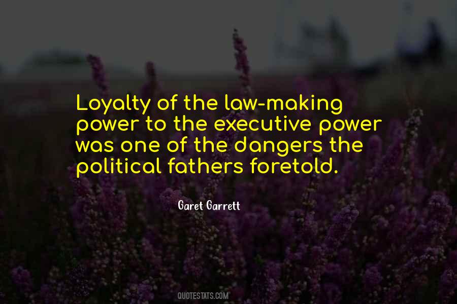 Quotes About Dangers Of Power #1779846