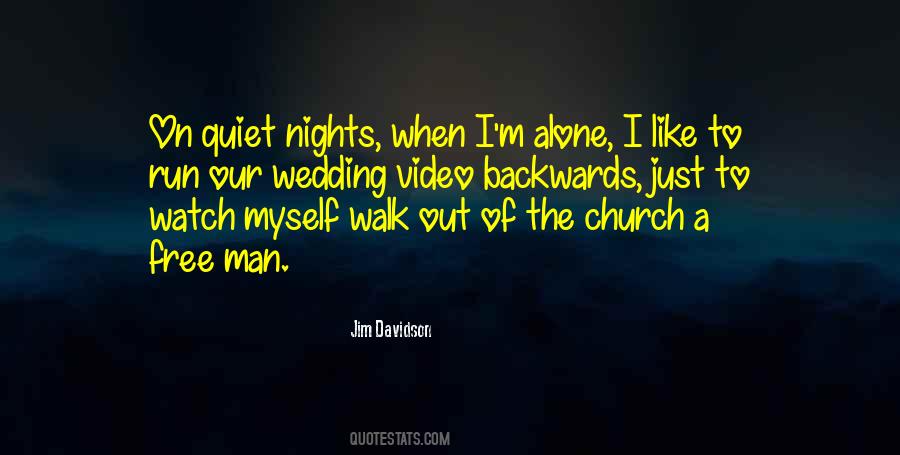 Quotes About I M Alone #134832