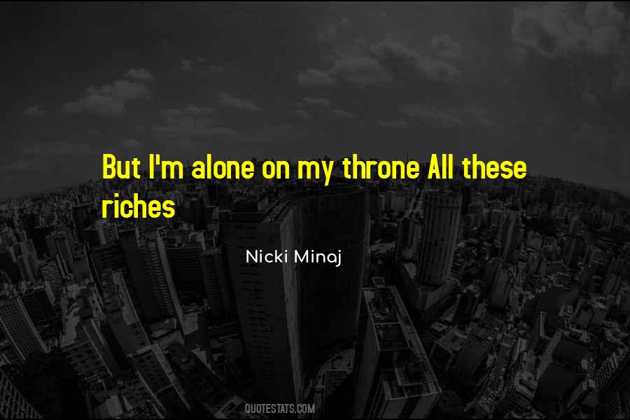 Quotes About I M Alone #1532690