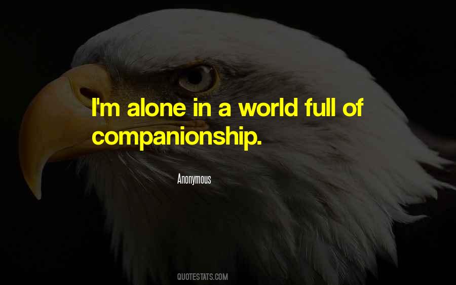 Quotes About I M Alone #1554894