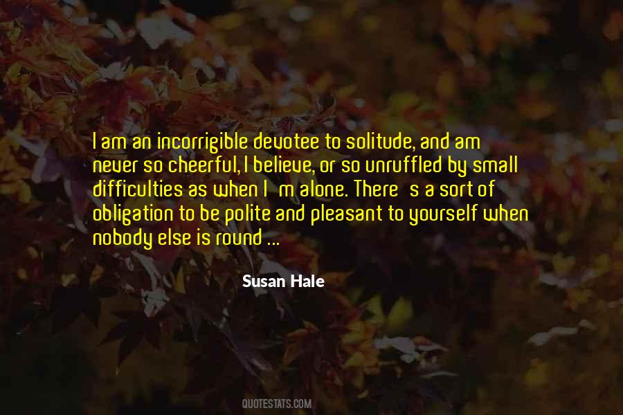 Quotes About I M Alone #1620716