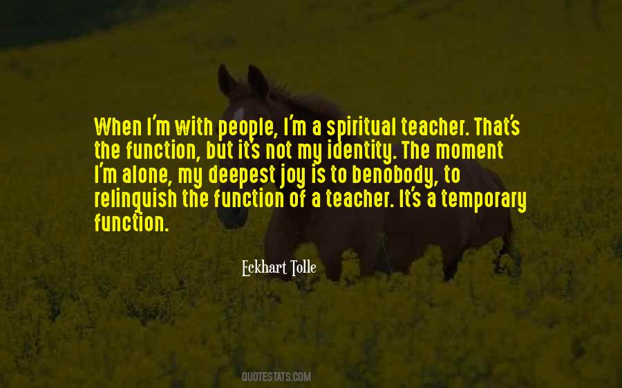 Quotes About I M Alone #360264