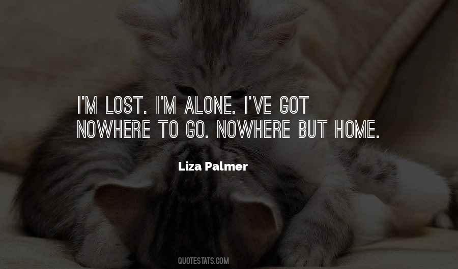 Quotes About I M Alone #904691
