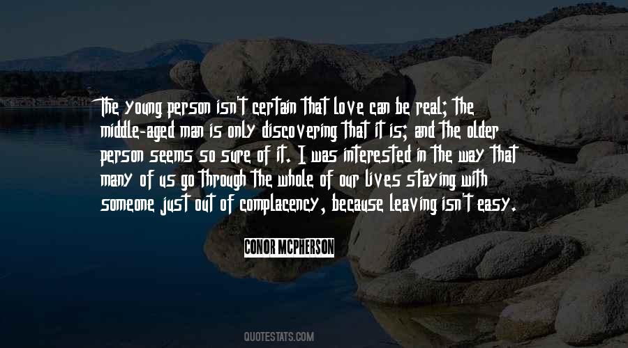 Leaving And Staying Quotes #1495052