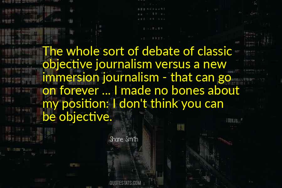 Quotes About Objective Journalism #884512