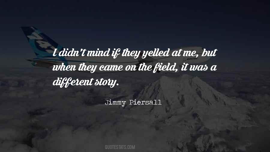Mind Field Quotes #226486