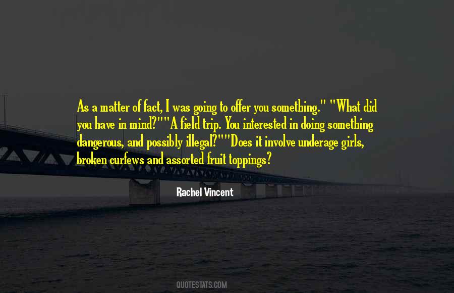 Mind Field Quotes #683235