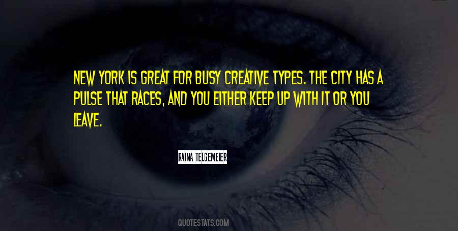 Quotes About A Busy City #1680693