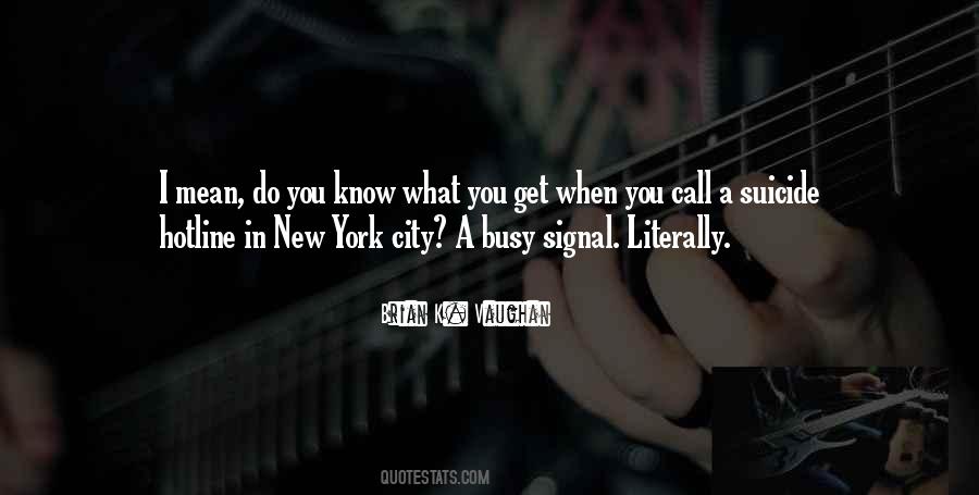 Quotes About A Busy City #913408