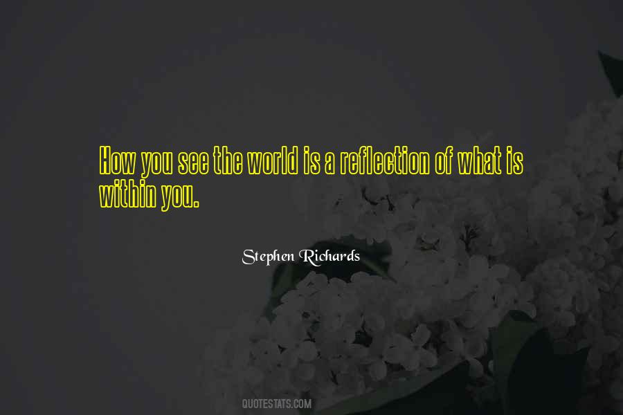 I See My Reflection In You Quotes #90285
