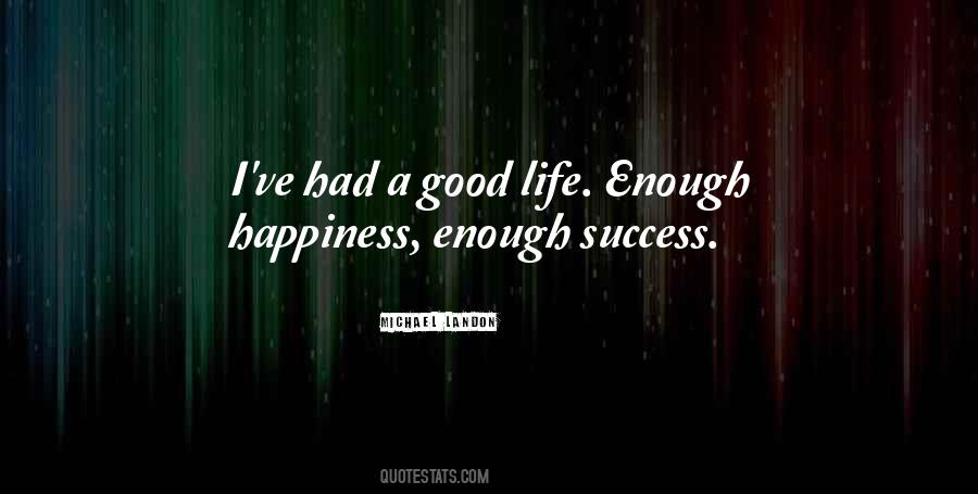 Success Happiness Quotes #171044