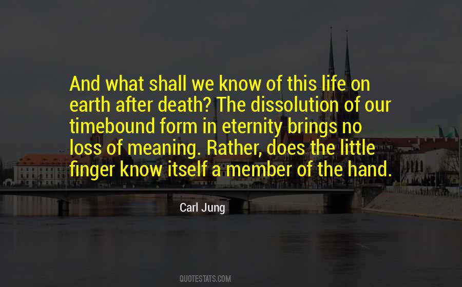 Quotes About Life In Death #21595