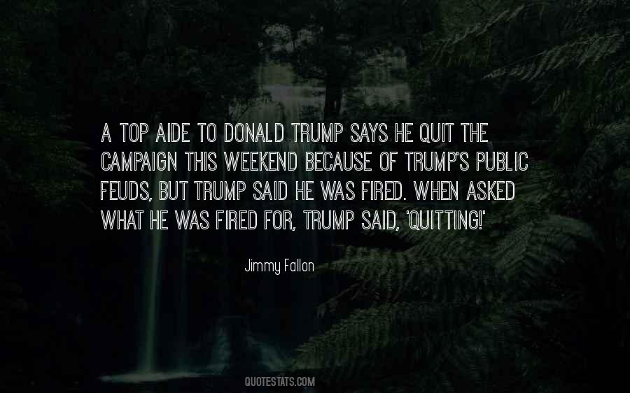 Trump Campaign Quotes #1815193
