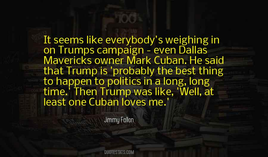 Trump Campaign Quotes #832596
