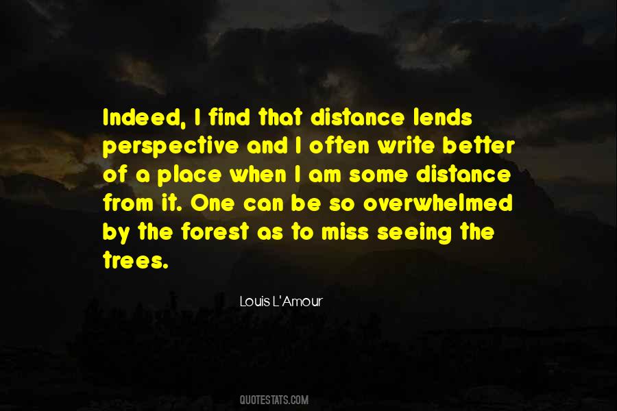 Distance From Quotes #1125586