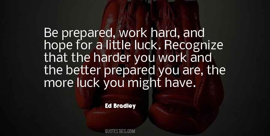 Quotes About Luck Hard Work #1404140