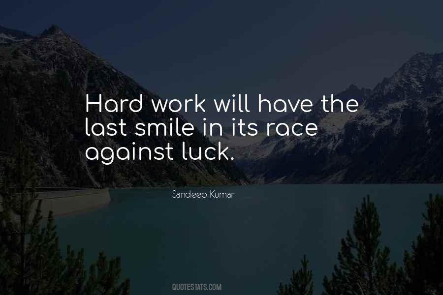 Quotes About Luck Hard Work #315078