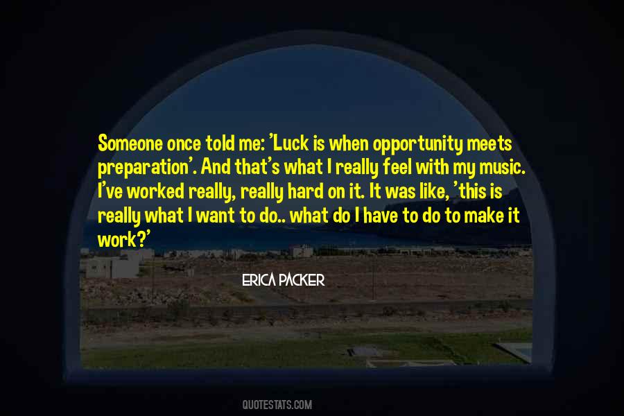 Quotes About Luck Hard Work #506937