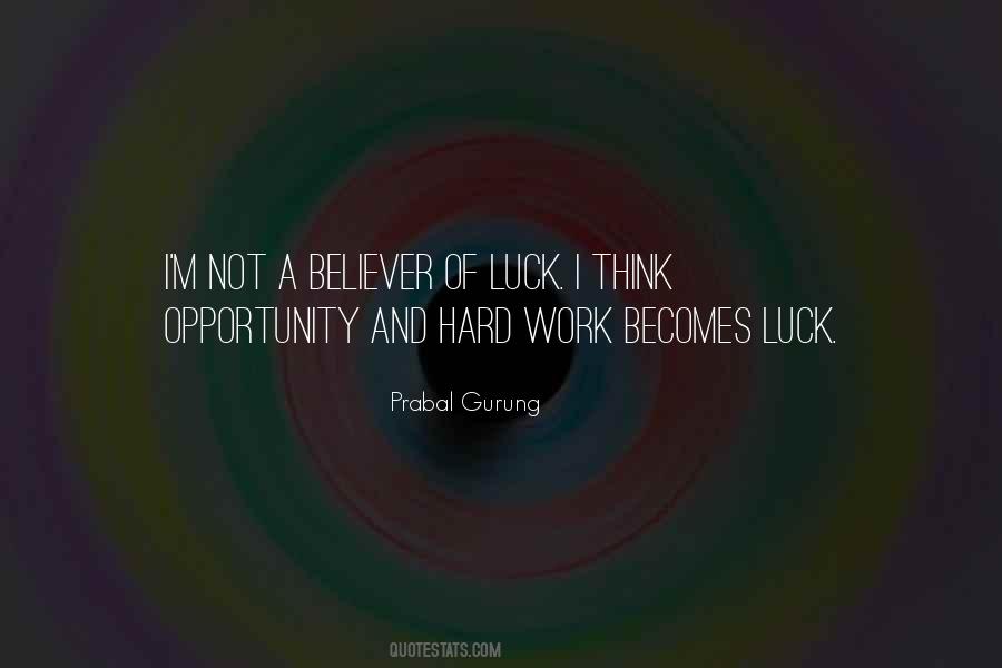 Quotes About Luck Hard Work #888446