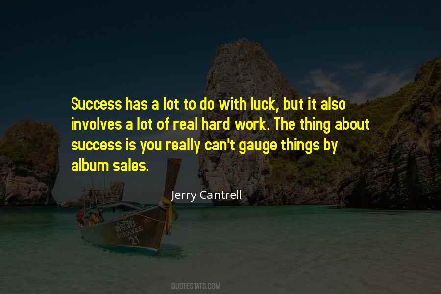 Quotes About Luck Hard Work #995979