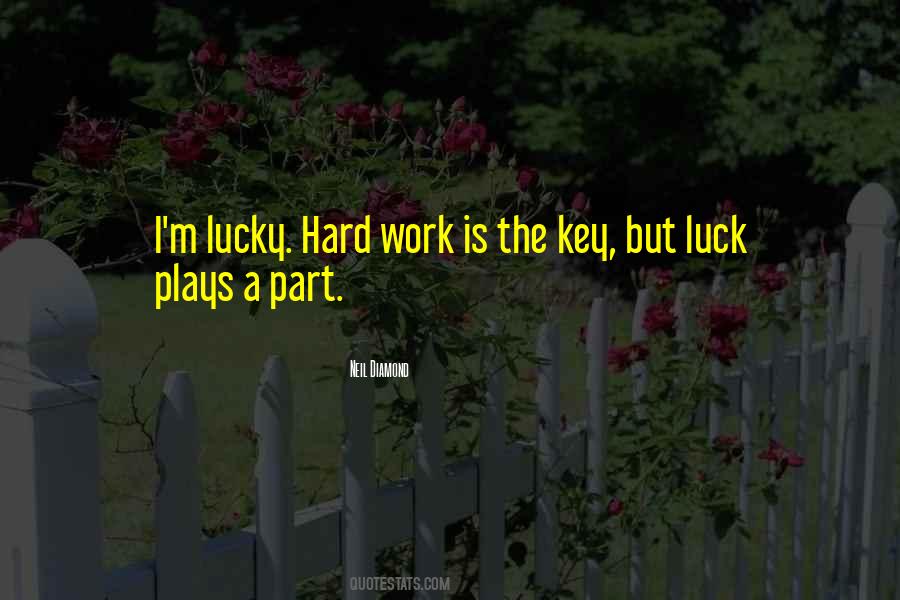 Quotes About Luck Hard Work #998751