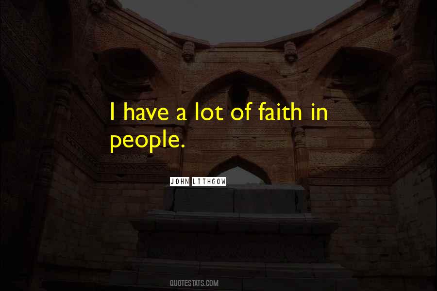 Faith In People Quotes #1584765