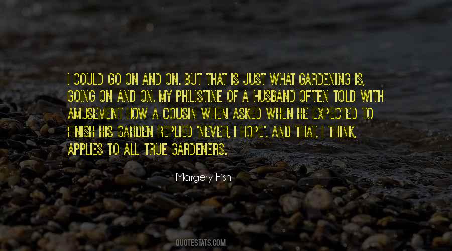 Quotes About Gardening #1730217