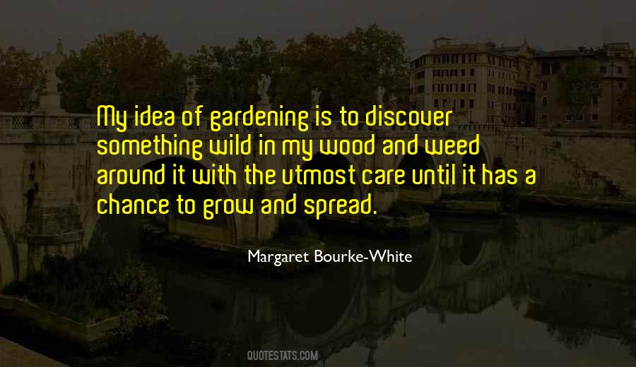 Quotes About Gardening #1776639