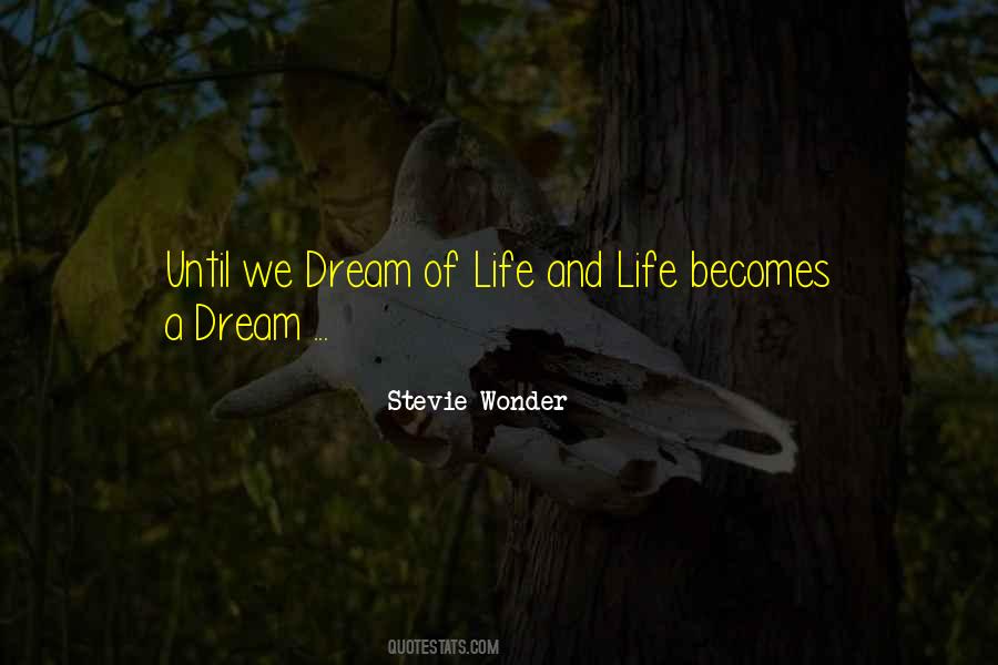 Dream Of Quotes #1723654