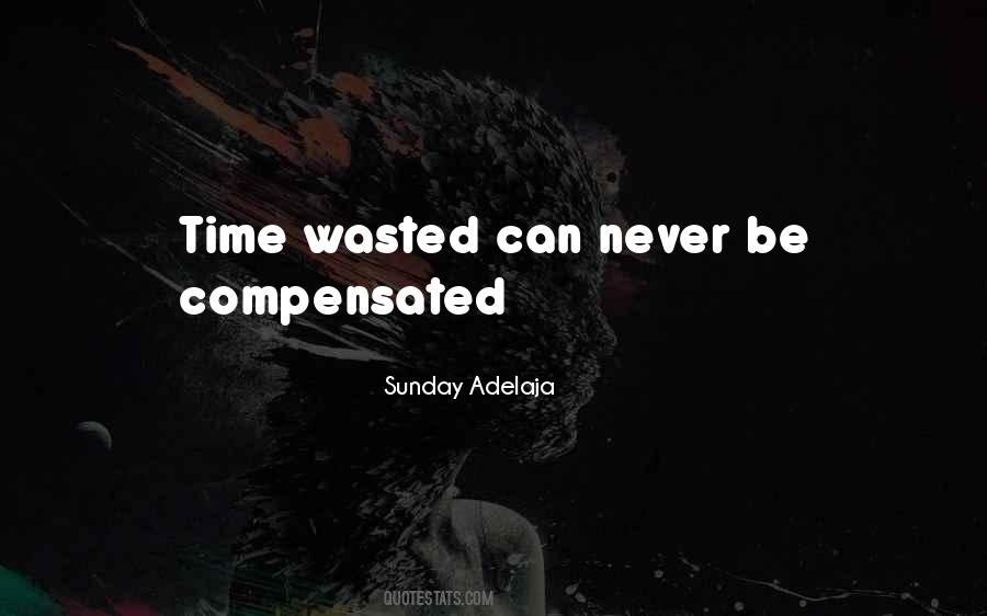 Quotes About Life Wasted #272819