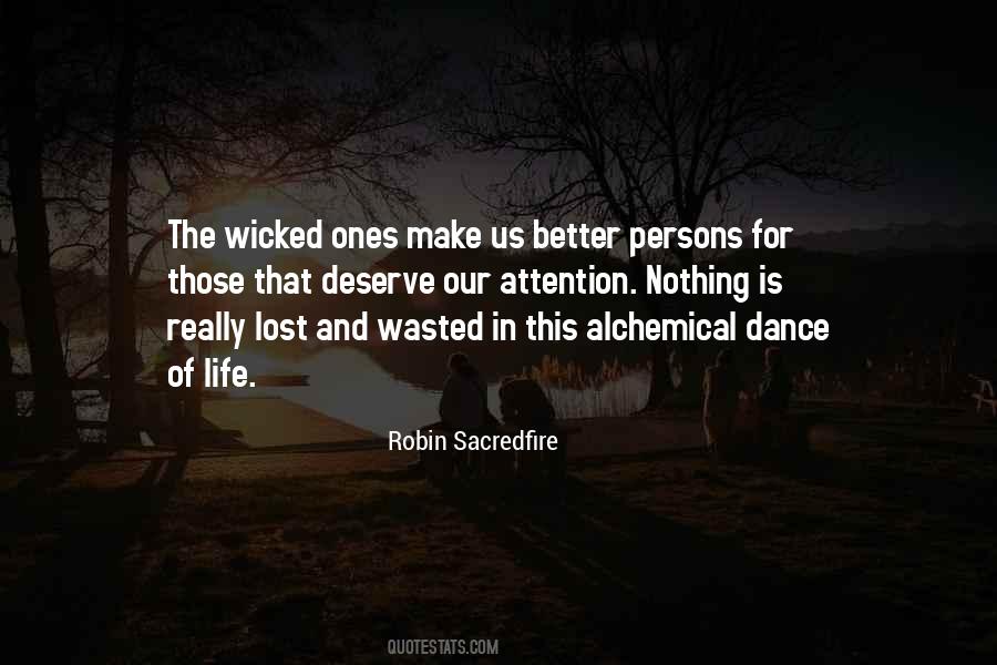 Quotes About Life Wasted #533745