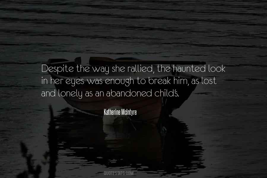 Lonely Child Quotes #1410569