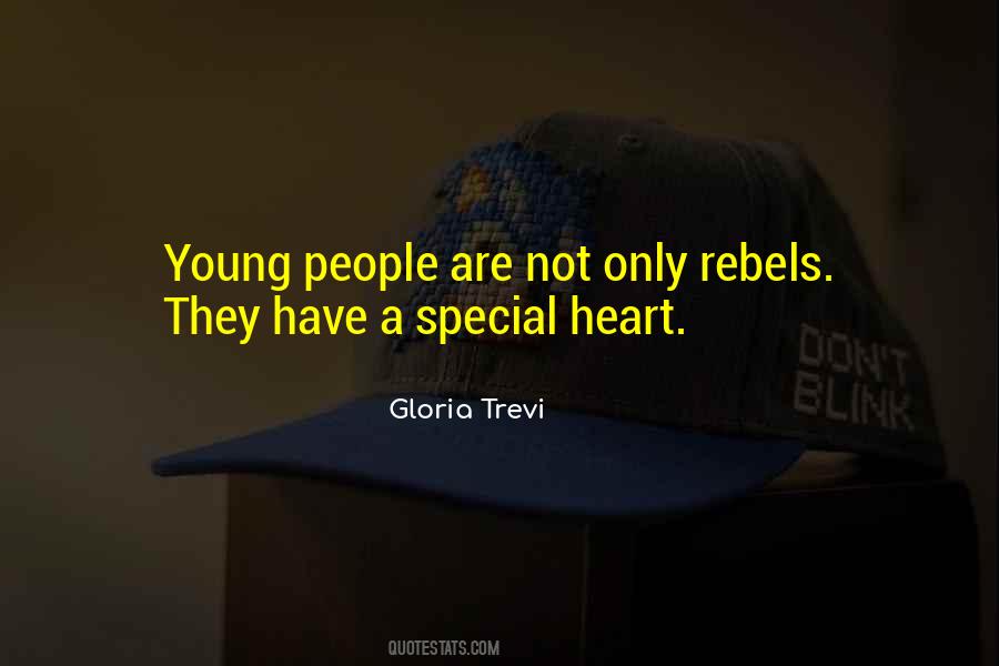 Quotes About Rebels #1053628