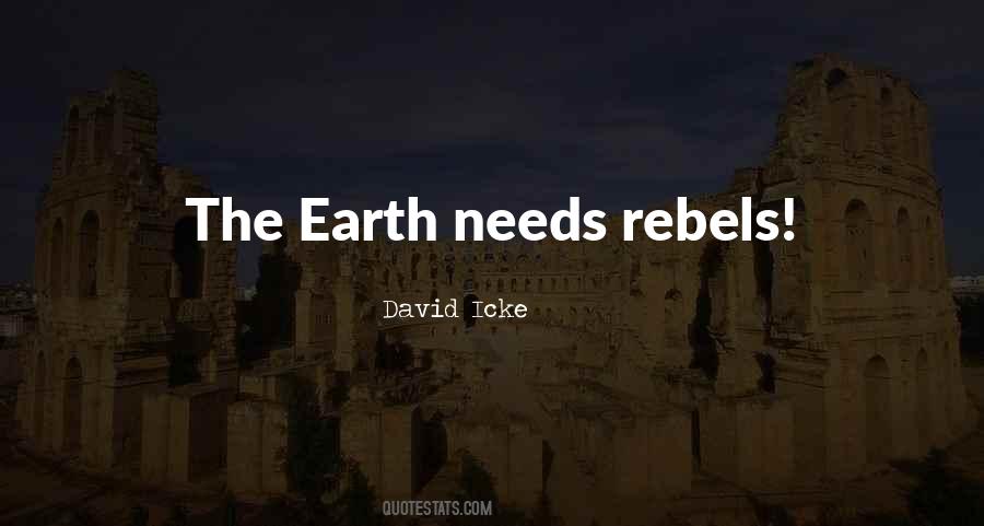 Quotes About Rebels #1182415