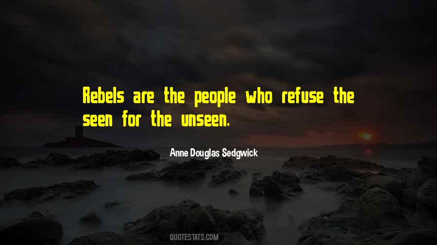 Quotes About Rebels #1345032