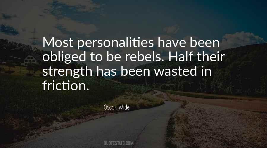 Quotes About Rebels #1468271