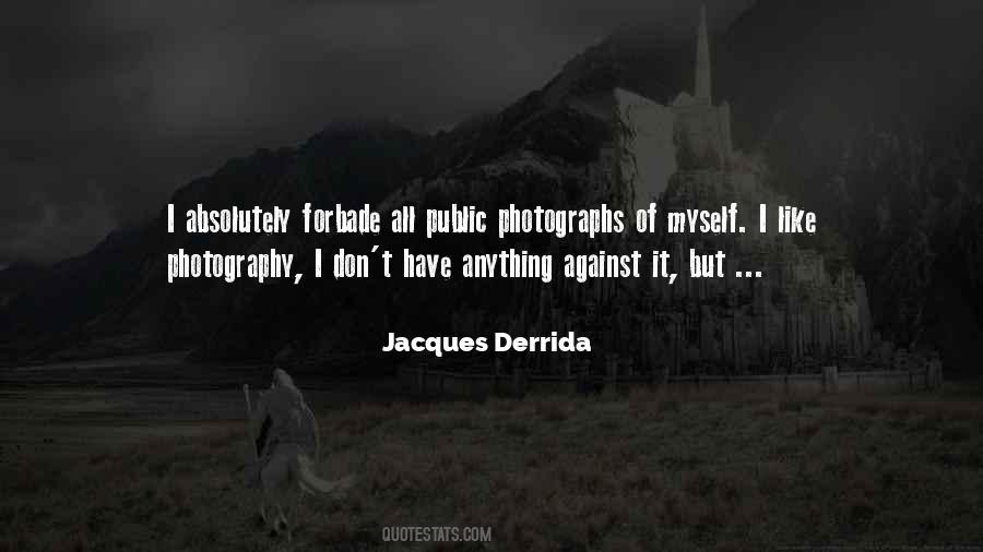 Quotes About Derrida #1024208