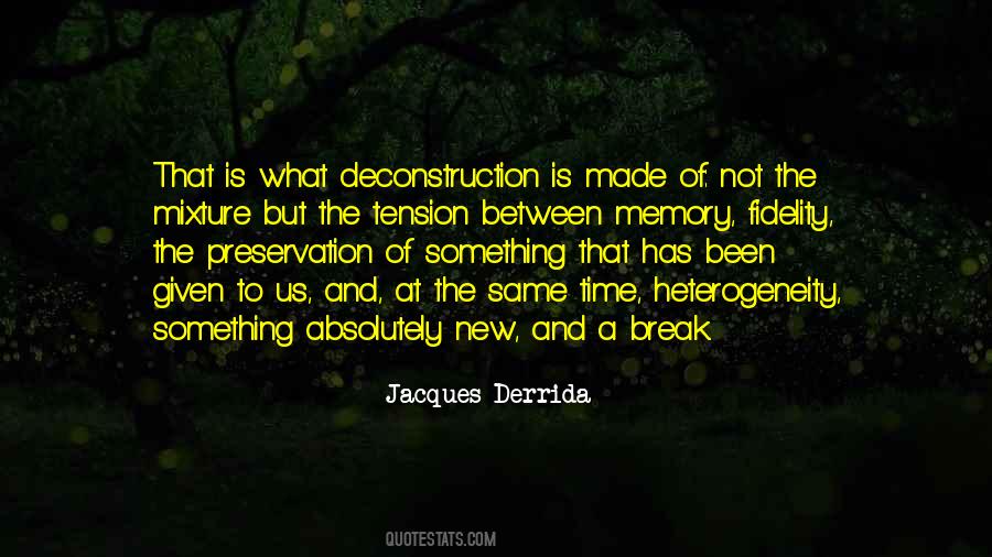 Quotes About Derrida #1048055