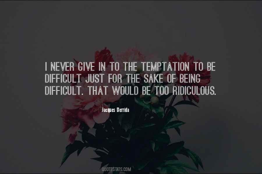 Quotes About Derrida #108422