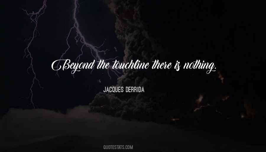Quotes About Derrida #1395880