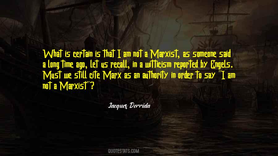 Quotes About Derrida #1547463