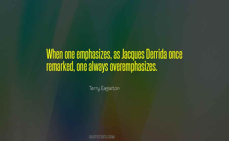 Quotes About Derrida #170701
