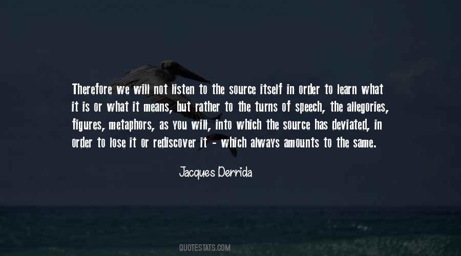 Quotes About Derrida #19278