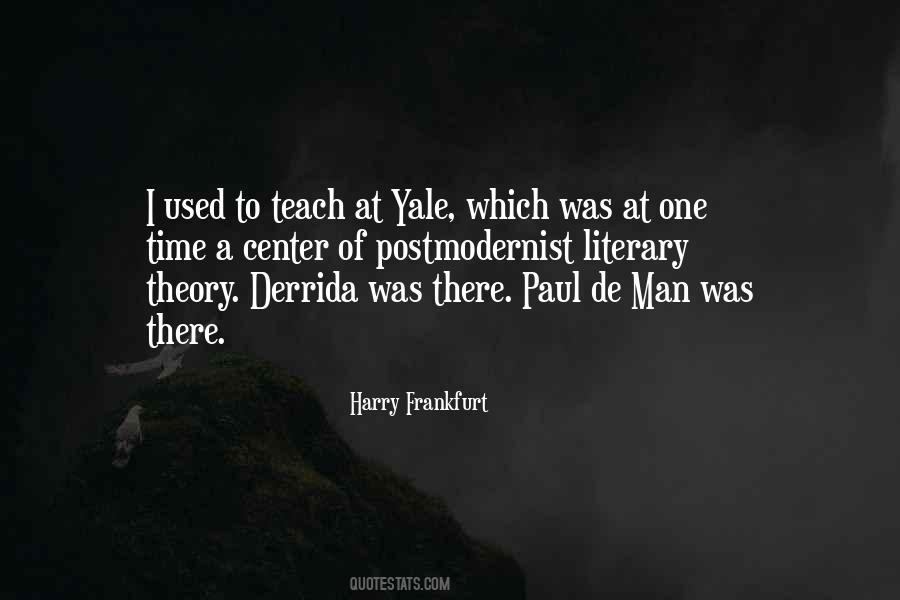 Quotes About Derrida #600466