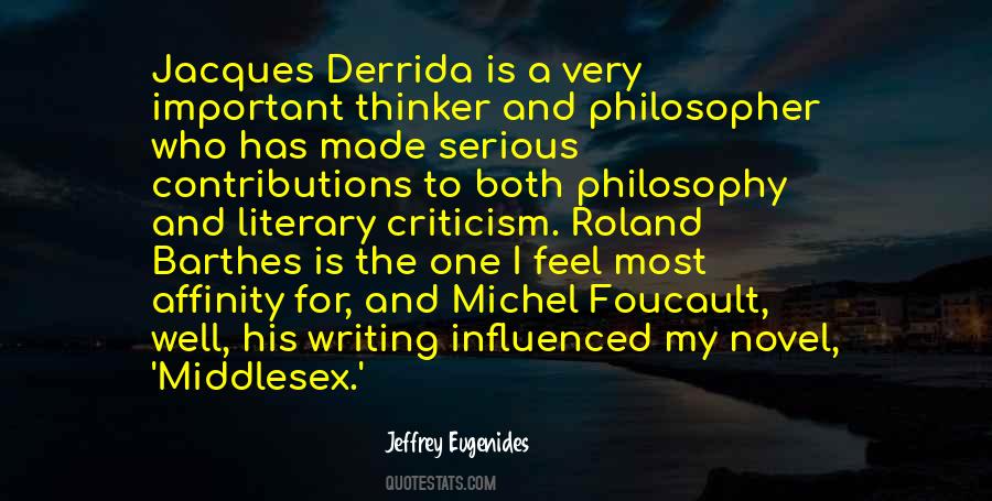 Quotes About Derrida #841083