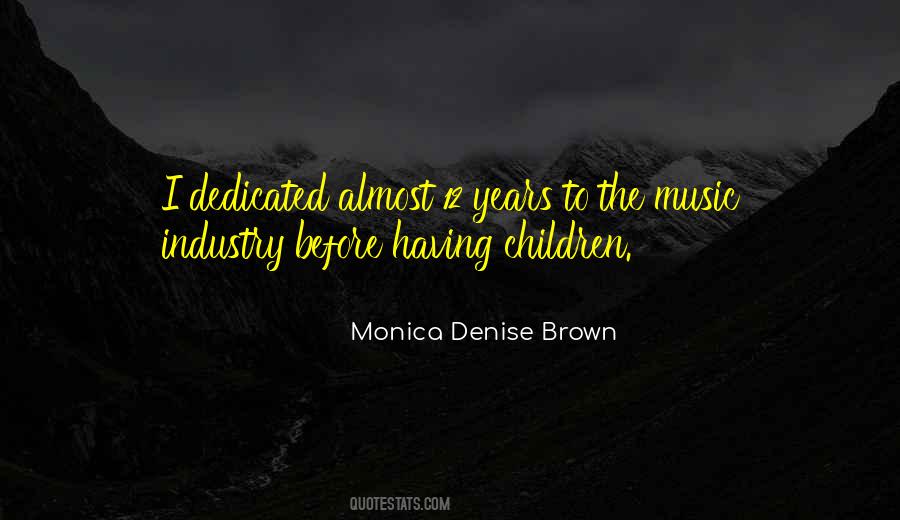 Denise Brown Quotes #1304152