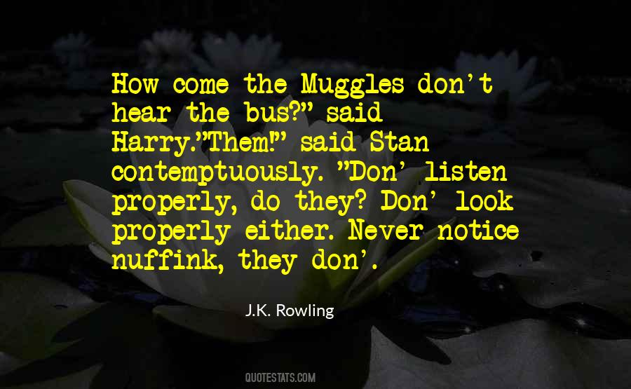 Quotes About Muggles #1299195